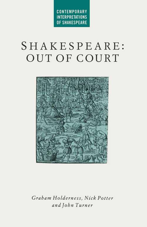 Book cover of Shakespeare: Dramatizations of Court Society (1st ed. 1990) (Contemporary Interpretations of Shakespeare)