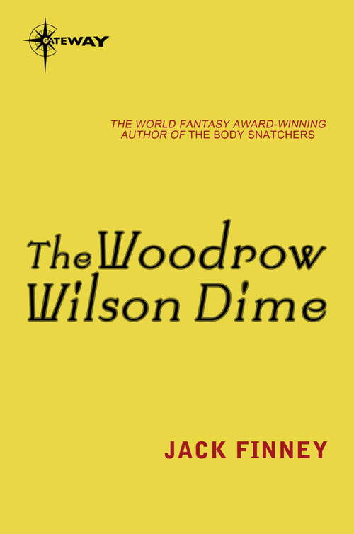 Book cover of The Woodrow Wilson Dime