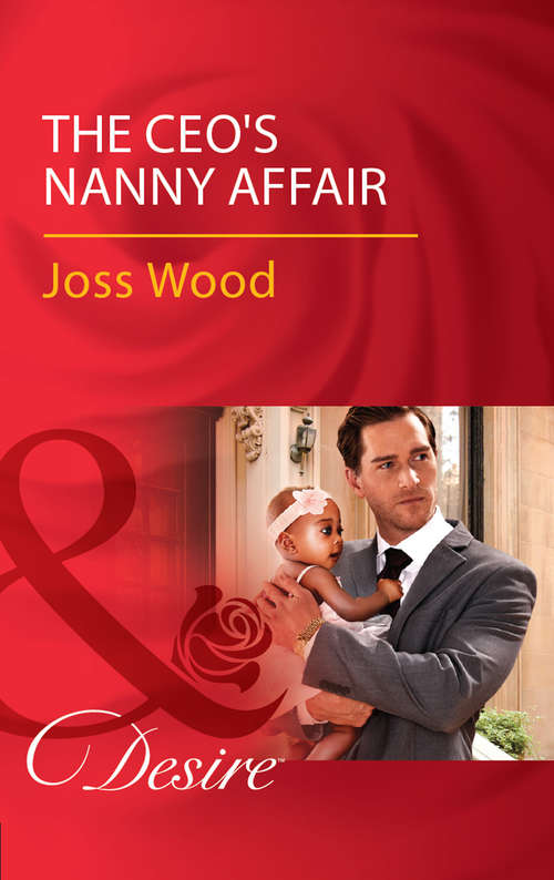Book cover of The Ceo's Nanny Affair: Little Secrets - Claiming His Pregnant Bride (ePub edition) (Billionaires and Babies #86)