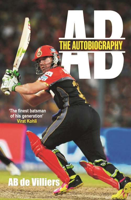 Book cover of AB de Villiers - The Autobiography (India)