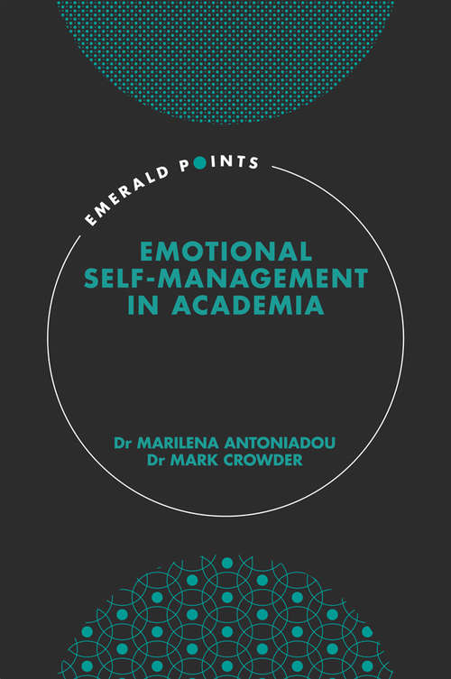 Book cover of Emotional self-management in academia (Emerald Points)