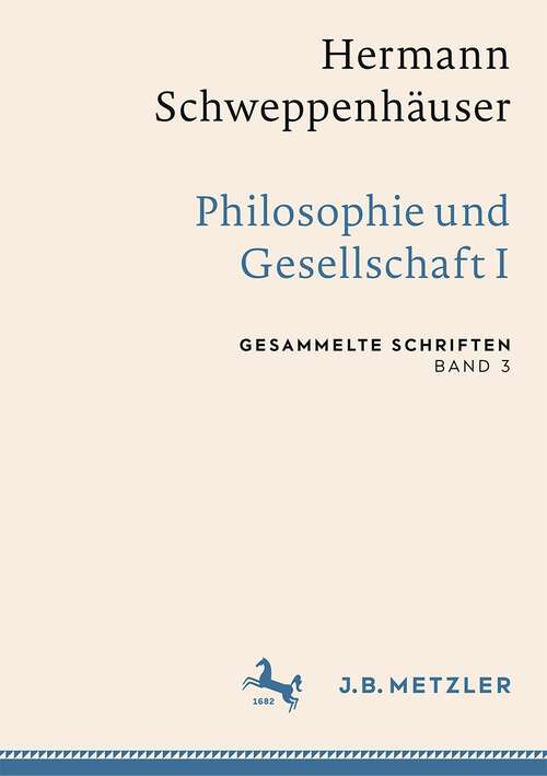 Book cover of Hermann Schweppenhäuser: Gesammelte Schriften, Band 3 (1. Aufl. 2022) (Gesammelte Schriften von Hermann Schweppenhäuser)