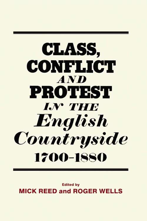 Book cover of Class, Conflict and Protest in the English Countryside, 1700-1880