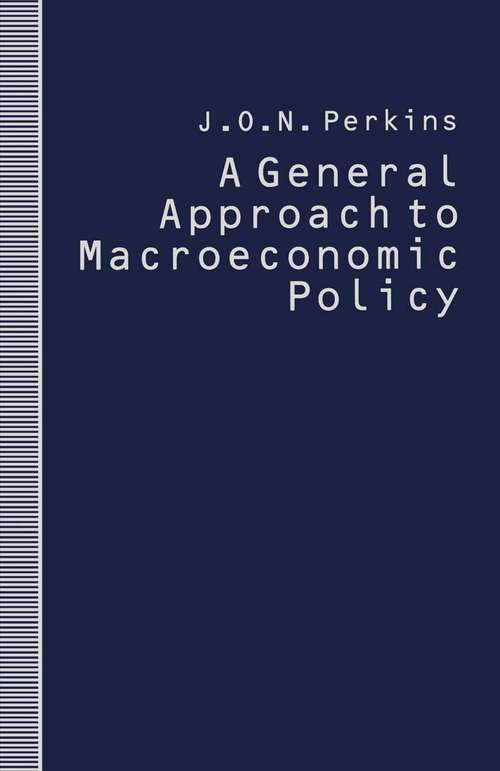 Book cover of General Approach to Macroeconomic Policy (1st ed. 1990)