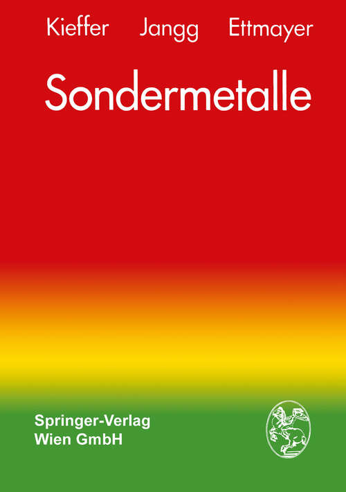 Book cover of Sondermetalle: Metallurgie/Herstellung/Anwendung (1971)