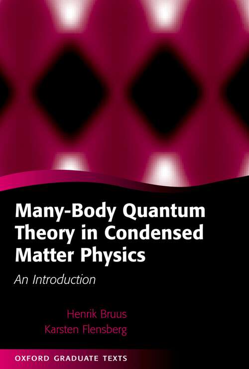 Book cover of Many-Body Quantum Theory in Condensed Matter Physics: An Introduction (Oxford Graduate Texts)