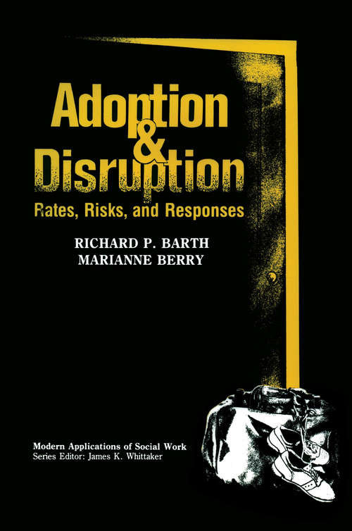 Book cover of Adoption and Disruption: Rates, Risks, and Responses