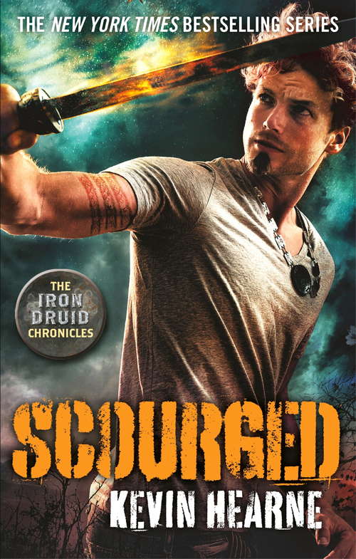 Book cover of Scourged: The Iron Druid Chronicles (Iron Druid Chronicles: Bk. 9)