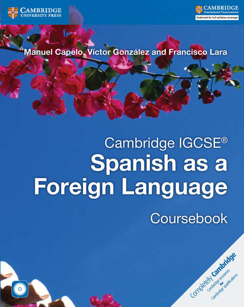 Book cover of Cambridge IGCSE® Spanish as a Foreign Language Coursebook (Cambridge International IGSCE)