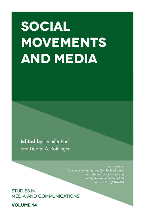 Book cover of Social Movements and Media (Studies in Media and Communications #14)