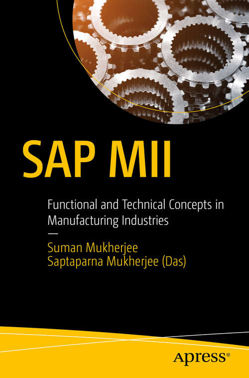Book cover of SAP MII: Functional and Technical Concepts in Manufacturing Industries