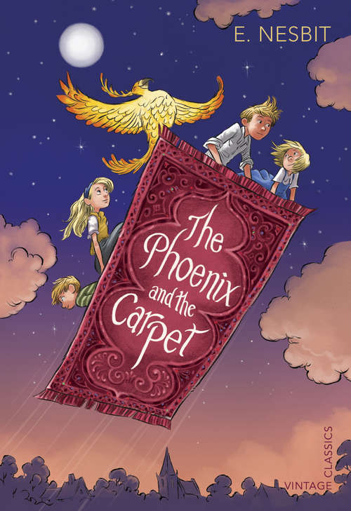 Book cover of The Phoenix and the Carpet (Everyman's Library CLASSICS)