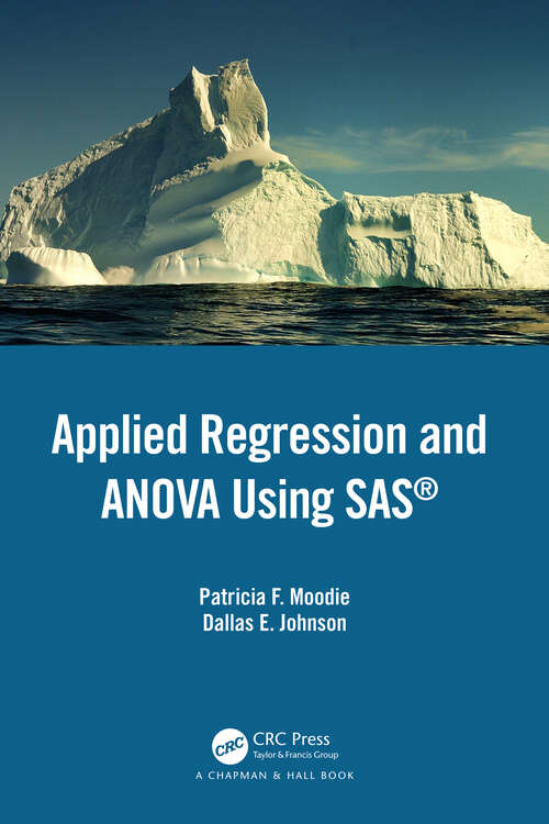 Book cover of Applied Regression and ANOVA Using SAS