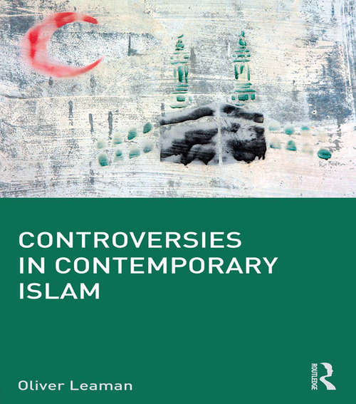 Book cover of Controversies in Contemporary Islam