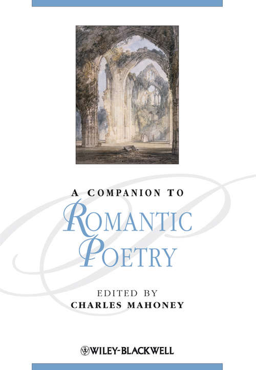 Book cover of A Companion to Romantic Poetry (Blackwell Companions to Literature and Culture #137)