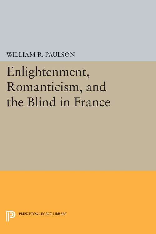 Book cover of Enlightenment, Romanticism, and the Blind in France