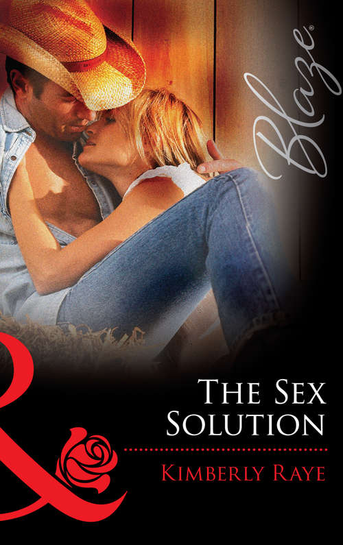 Book cover of The Sex Solution (ePub First edition) (Mills And Boon Blaze Ser.)