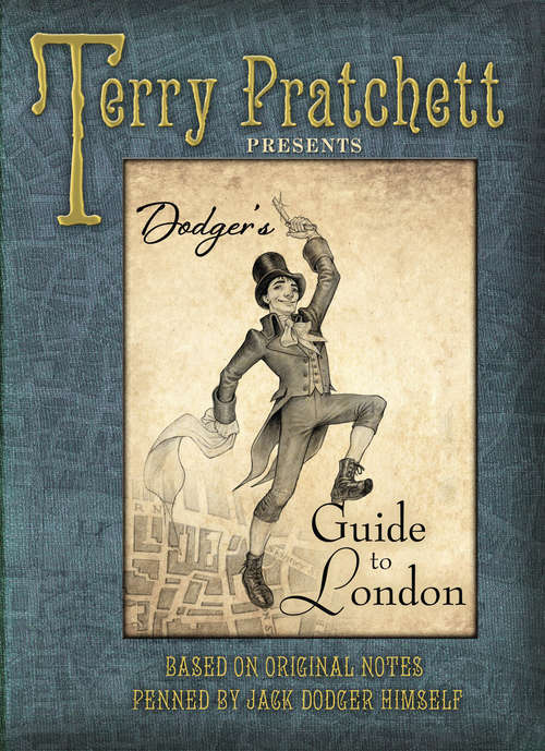 Book cover of Dodger's Guide to London: Based On Original Notes Penned By Jack Dodger Himself