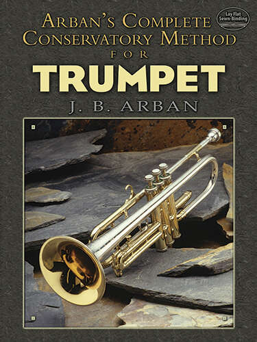 Book cover of Arban's Complete Conservatory Method for Trumpet (Dover Books on Music)