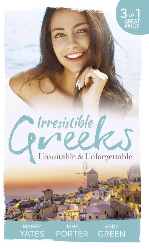 Book cover of Irresistible Greeks: At His Majesty's Request / The Fallen Greek Bride / Forgiven But Not Forgotten? (ePub edition) (Mills And Boon M&b Ser.)