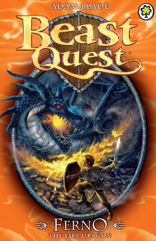 Book cover of Ferno the Fire Dragon: Series 1 Book 1 (Beast Quest: Bk. 1)