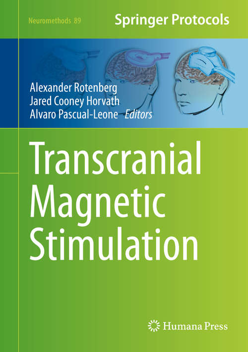 Book cover of Transcranial Magnetic Stimulation (2014) (Neuromethods #89)