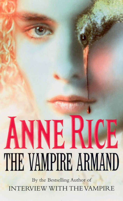 Book cover of The Vampire Armand: The Vampire Chronicles 6 (The Vampire Chronicles: Bk. 6)