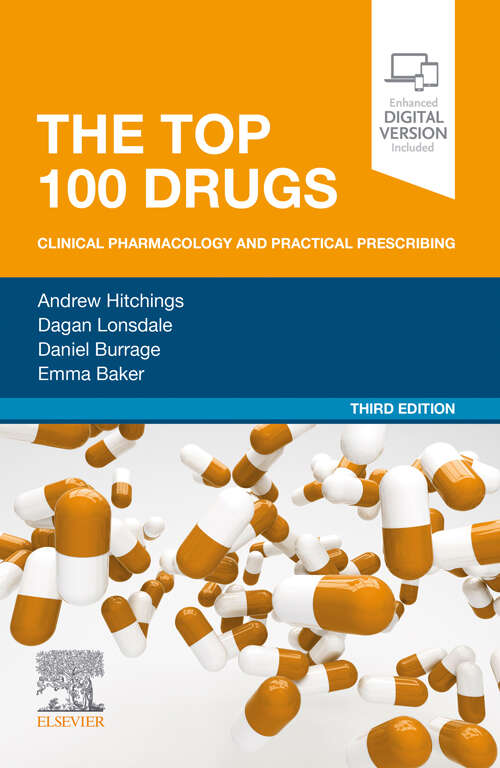 Book cover of The Top 100 Drugs - E-Book: Clinical Pharmacology and Practical Prescribing (3)