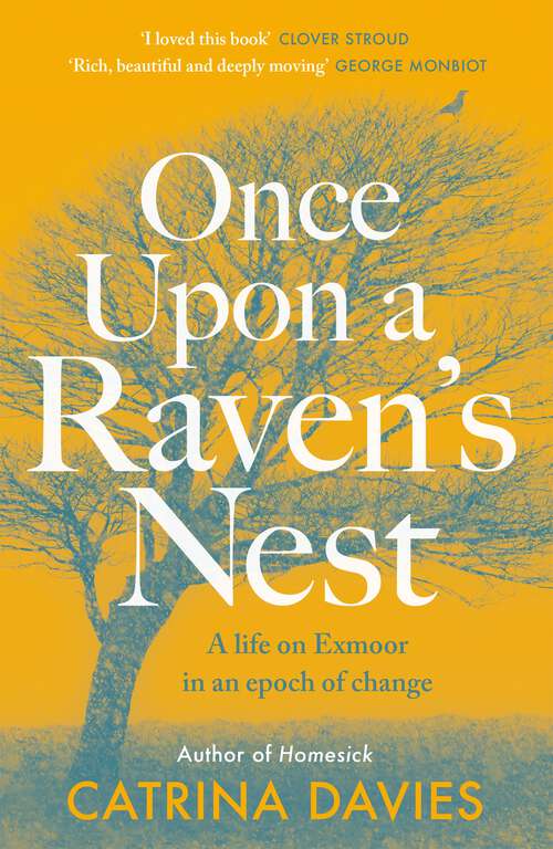Book cover of Once Upon a Raven's Nest: a life on Exmoor in an epoch of change