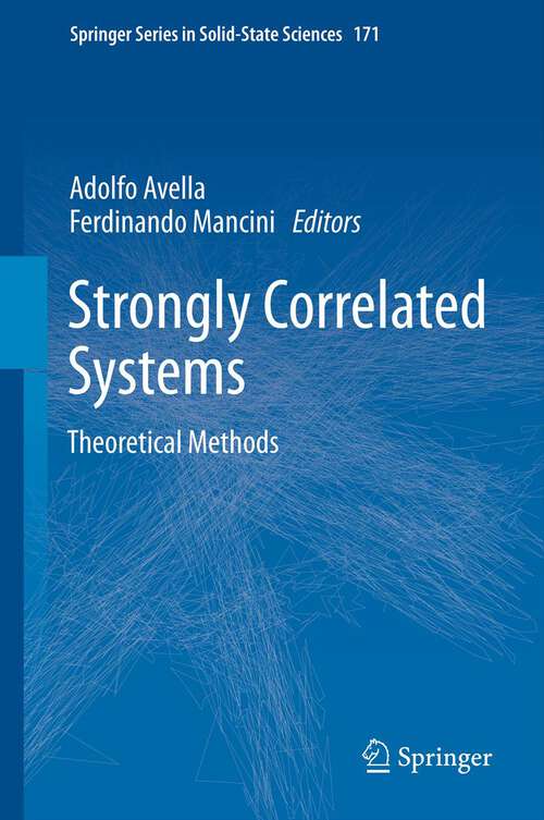 Book cover of Strongly Correlated Systems: Theoretical Methods (2012) (Springer Series in Solid-State Sciences #171)