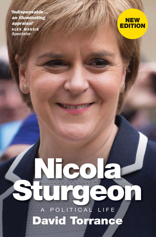 Book cover of Nicola Sturgeon: A Political Life