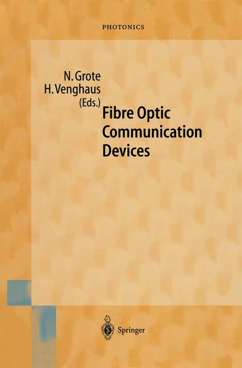 Book cover of Fibre Optic Communication Devices (2001) (Springer Series in Photonics #4)