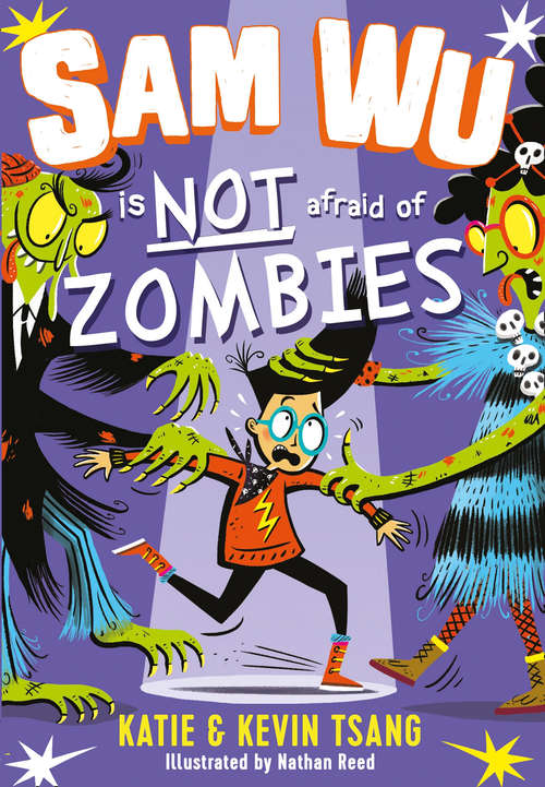 Book cover of Sam Wu is Not Afraid of Zombies (Sam Wu is Not Afraid)