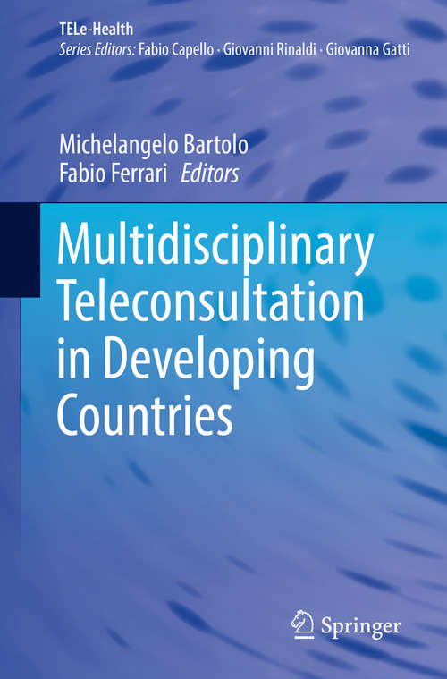 Book cover of Multidisciplinary Teleconsultation in Developing Countries (TELe-Health)