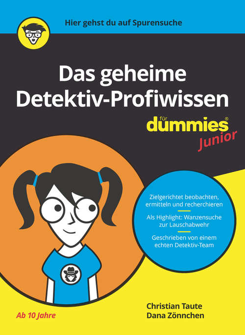 Book cover of Das geheime Detektiv-Profiwissen für Dummies Junior (Für Dummies)