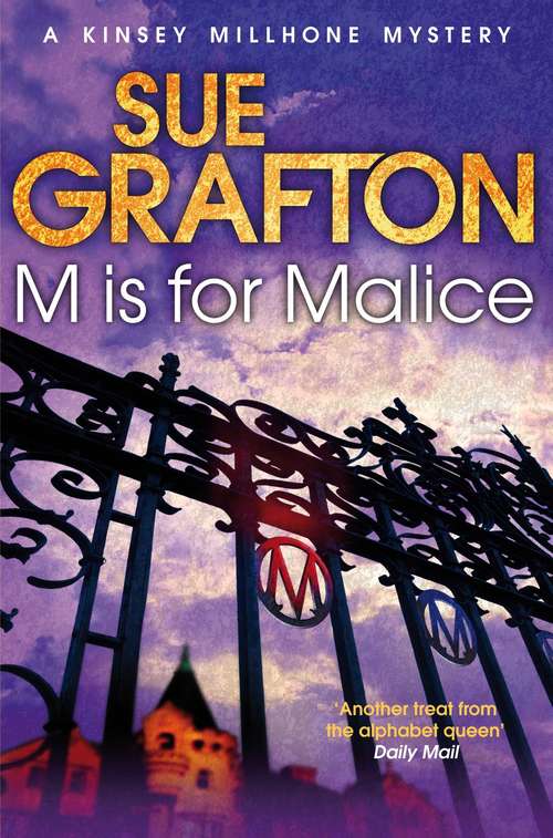 Book cover of M is for Malice (Kinsey Millhone Alphabet series #13)