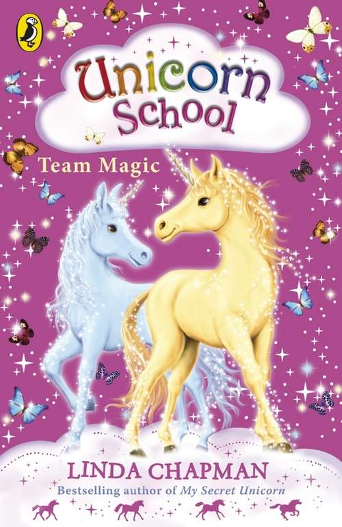 Book cover of Unicorn School: Team Magic (6) (Unicorn School Ser.: Vol. 6)