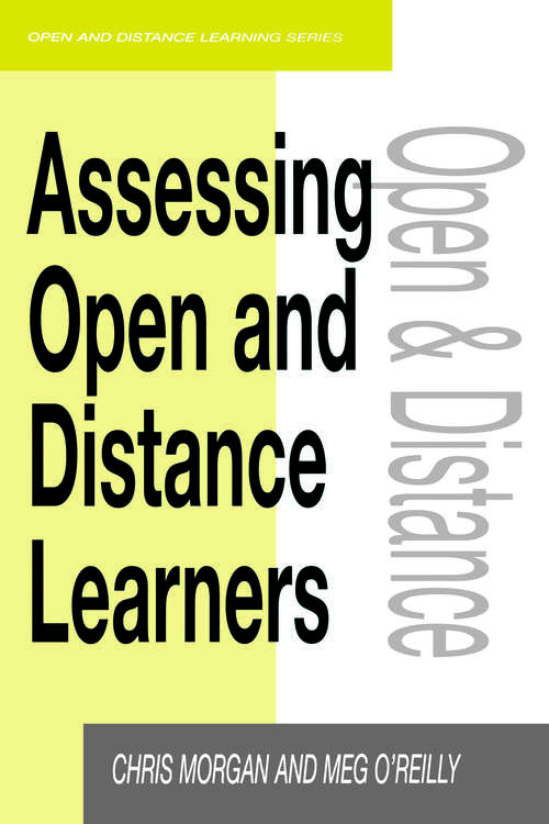 Book cover of Assessing Open and Distance Learners (Open and Flexible Learning Series)