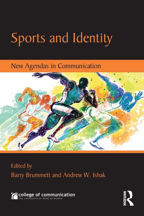 Book cover of Sports and Identity: New Agendas in Communication (New Agendas in Communication Series)