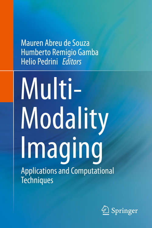 Book cover of Multi-Modality Imaging: Applications And Computational Techniques