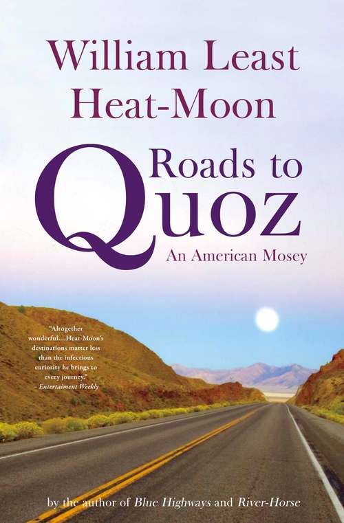 Book cover of Roads to Quoz: An American Mosey