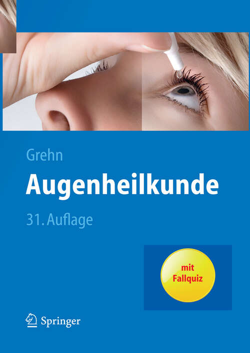 Book cover of Augenheilkunde (31. Aufl. 2012) (Springer-Lehrbuch)