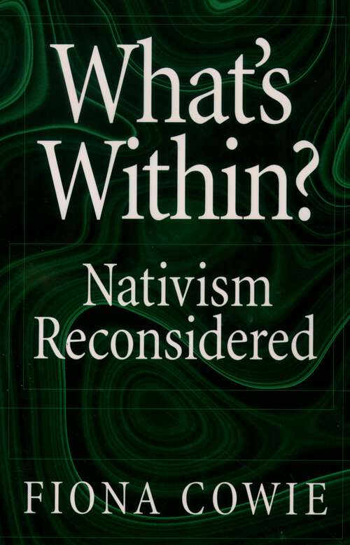 Book cover of What's Within?: Nativism Reconsidered (Philosophy of Mind)