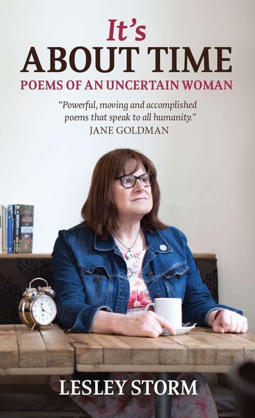 Book cover of It's About Time: Poems of an Uncertain Woman