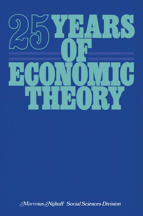 Book cover of 25 Years of Economic Theory: Retrospect and prospect (1976)