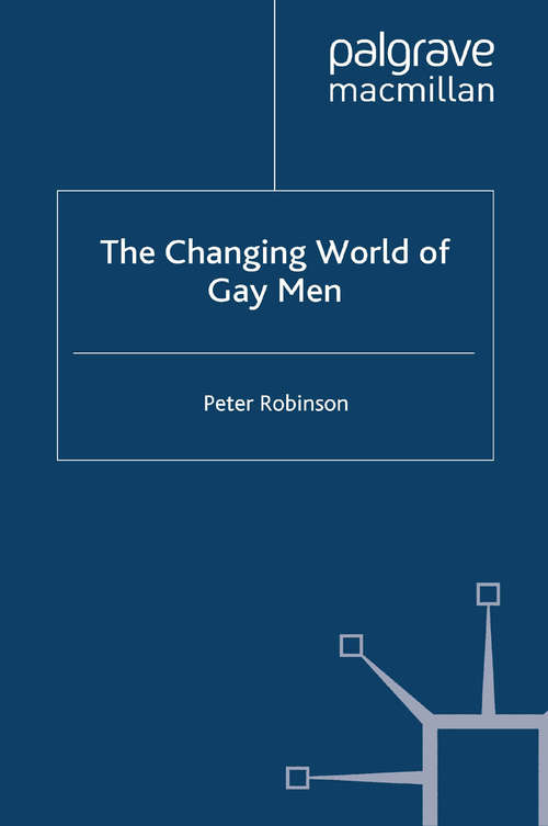 Book cover of The Changing World of Gay Men (2008)