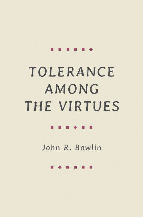 Book cover of Tolerance among the Virtues