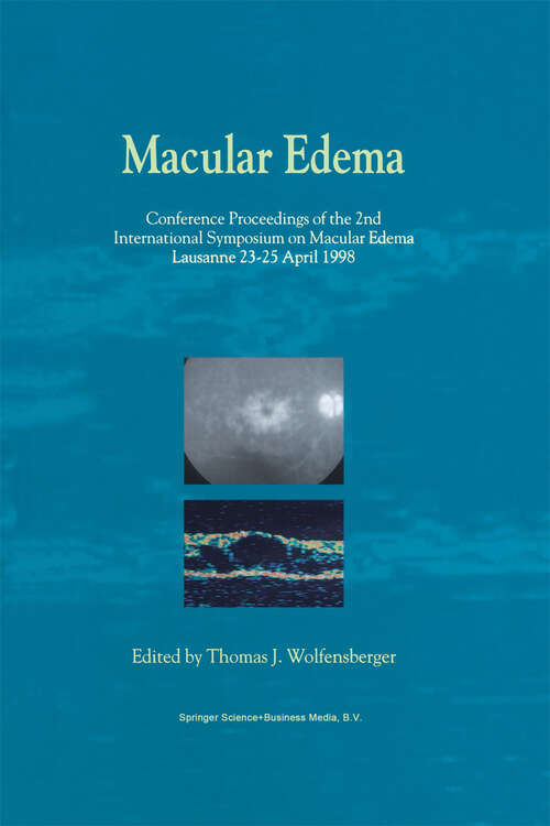 Book cover of Macular Edema: Conference Proceedings of the 2nd International Symposium on Macular Edema, Lausanne, 23–25 April 1998 (2000)