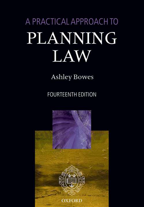 Book cover of A Practical Approach to Planning Law (A Practical Approach)