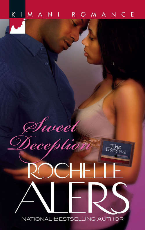 Book cover of Sweet Deception: Bittersweet Love / Sweet Deception (ePub First edition) (The Eatons #2)